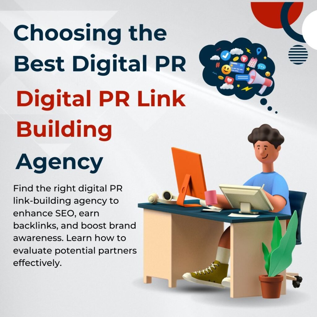 Choosing the Best Digital PR Link Building Agency