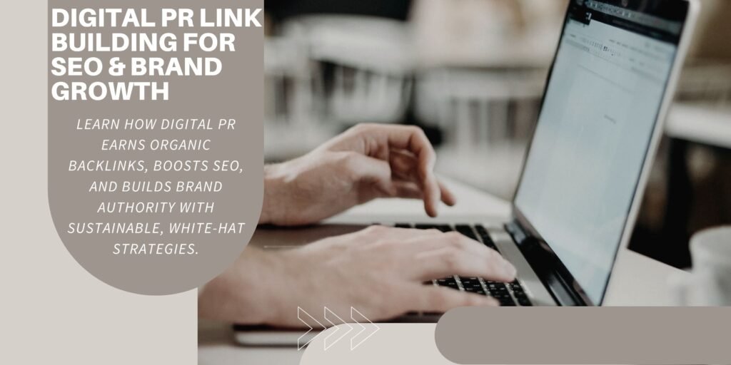 Digital PR Link Building for SEO & Brand Growth