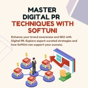 Digital PR Made Simple A Comprehensive Guide by SoftUni
