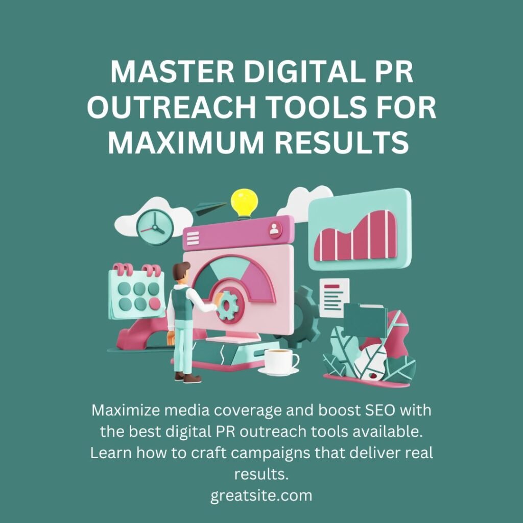 The Ultimate Guide to Digital PR Outreach Tools