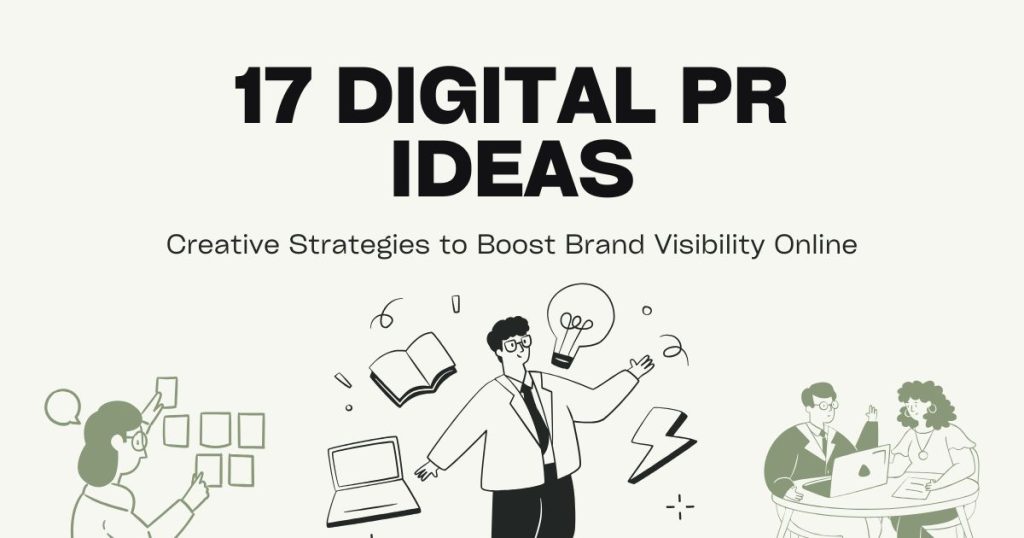 17 Digital PR Ideas
