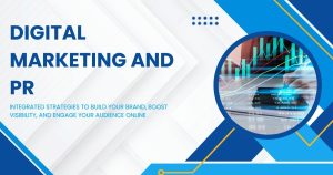 Digital Marketing and PR