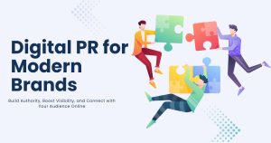 7 Key Advantages of Digital PR for Modern Brands