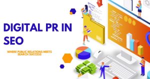 What is Digital PR in SEO? Guide for Marketers