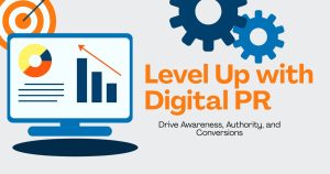 Digital PR: The Game-Changer