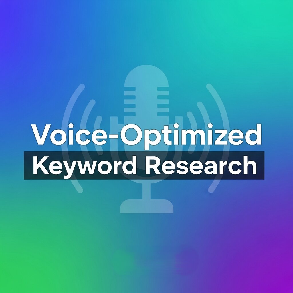 Voice-Optimized Keyword Research